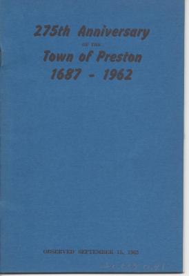 275th Anniversary of the Town of Preston 1687-1962