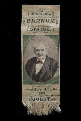 Souvenir: Ribbon badge for the "Unveiling of the Barnum Statue"